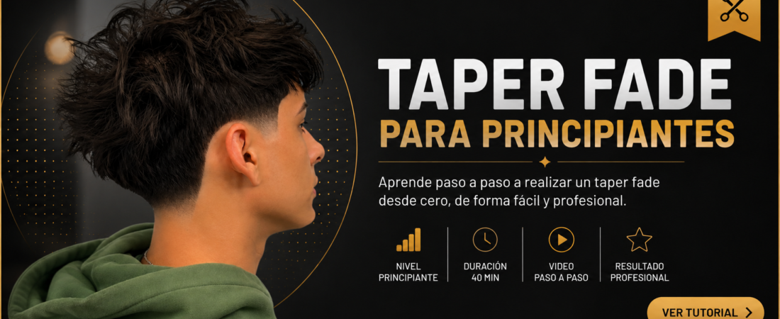 Taper Fade para Principiantes